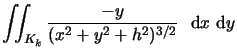 $\displaystyle \int\!\!\!\int_{K_k} \frac{- y}{(x^2+y^2+h^2)^{3/2}}\ \mbox{ d}x \mbox{ d}y$